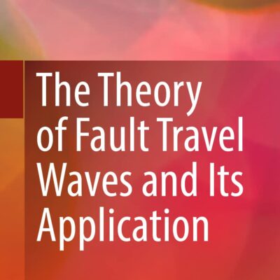خرید و دانلود نسخه کامل کتاب The Theory of Fault Travel Waves and Its Application