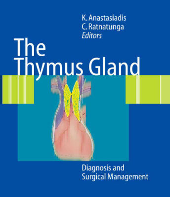 خرید و دانلود نسخه کامل کتاب The Thymus Gland-Diagnosis and Surgical Management