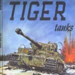 خرید و دانلود نسخه کامل کتاب The Tiger Tanks