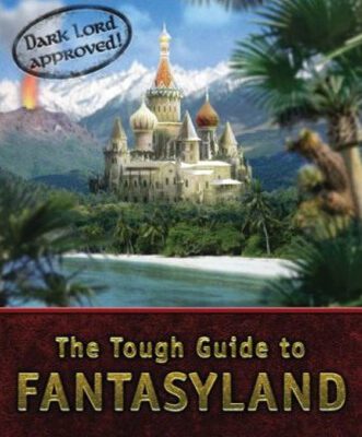 خرید و دانلود نسخه کامل کتاب The Tough Guide to Fantasyland
