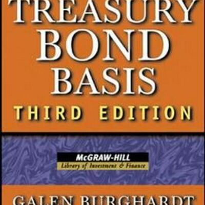 خرید و دانلود نسخه کامل کتاب The Treasury Bond Basis: An in-Depth Analysis for Hedgers, Speculators, and Arbitrageurs