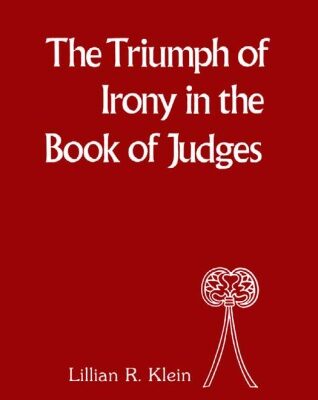 خرید و دانلود نسخه کامل کتاب The Triumph of Irony in the Book of Judges (Bible and Literature Series)