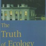 خرید و دانلود نسخه کامل کتاب The Truth of Ecology: Nature, Culture, and Literature in America