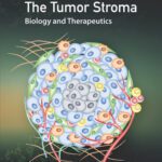 خرید و دانلود نسخه کامل کتاب The Tumor Stroma: Biology and Therapeutics