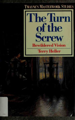 خرید و دانلود نسخه کامل کتاب The Turn of the Screw: Bewildered Vision_68e291e47b50b.jpeg خرید و دانلود نسخه کامل کتاب The Turn of the Screw: Bewildered Vision