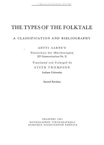 خرید و دانلود نسخه کامل کتاب The Types of the Folktale: A Classification and Bibliography_68ee0c9d47f47.jpeg خرید و دانلود نسخه کامل کتاب The Types of the Folktale: A Classification and Bibliography