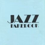 خرید و دانلود نسخه کامل کتاب The Ultimate Jazz Fake Book: B-flat Edition