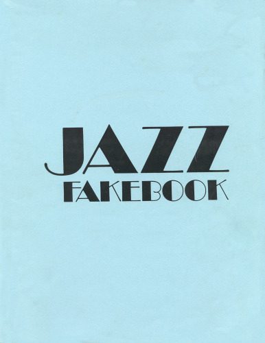خرید و دانلود نسخه کامل کتاب The Ultimate Jazz Fake Book: B-flat Edition_68dec134b62c5.jpeg خرید و دانلود نسخه کامل کتاب The Ultimate Jazz Fake Book: B-flat Edition