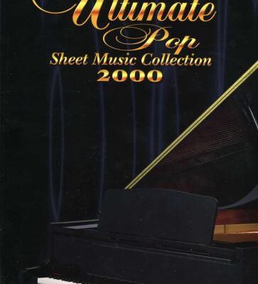 خرید و دانلود نسخه کامل کتاب The Ultimate Pop Sheet Music Collection 2000