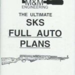 خرید و دانلود نسخه کامل کتاب The Ultimate SKS Full Auto Plans Revised Edition