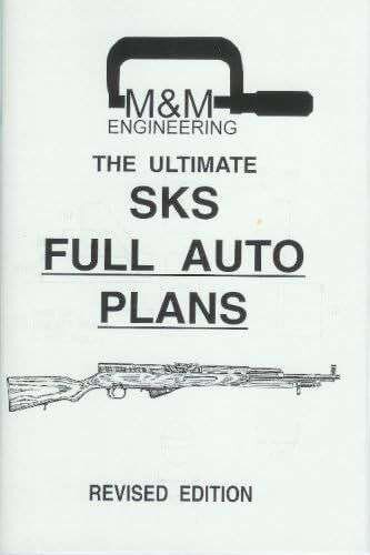 خرید و دانلود نسخه کامل کتاب The Ultimate SKS Full Auto Plans Revised Edition_68f08fdc246eb.jpeg خرید و دانلود نسخه کامل کتاب The Ultimate SKS Full Auto Plans Revised Edition