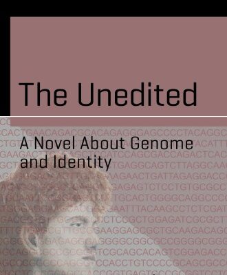 خرید و دانلود نسخه کامل کتاب The Unedited: A Novel About Genome And Identity