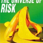 خرید و دانلود نسخه کامل کتاب The Universe of Risk: How Top Business Leaders Control Risk and Achieve Success