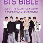 خرید و دانلود نسخه کامل کتاب The Unofficial BTS Bible: All of the Facts You Need on K-Pop’s Biggest Sensations! –  +  Pdf