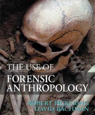 خرید و دانلود نسخه کامل کتاب The Use of Forensic Anthropology