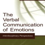 خرید و دانلود نسخه کامل کتاب The Verbal Communication of Emotions: Interdisciplinary Perspectives