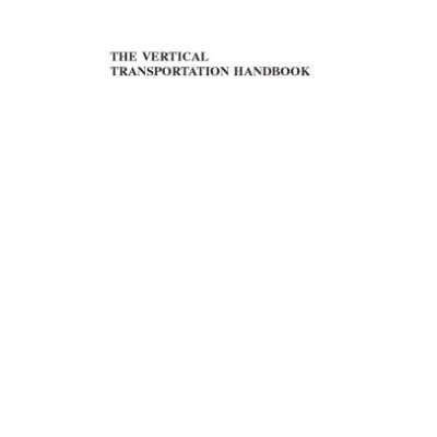 خرید و دانلود نسخه کامل کتاب The Vertical Transportation Handbook, Fourth Edition