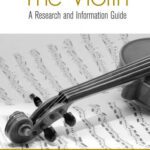 خرید و دانلود نسخه کامل کتاب The Violin: A Research and Information Guide (Music Research and Information Guides)