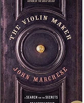 خرید و دانلود نسخه کامل کتاب The Violin Maker: A Search for the Secrets of Craftsmanship, Sound, and Stradivari –  +  Pdf