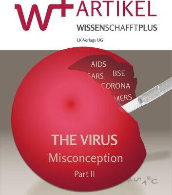 خرید و دانلود نسخه کامل کتاب The Virus Misconception, Part 2, The Beginning and The End of The Corona Crisis