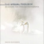 خرید و دانلود نسخه کامل کتاب The Visual Toolbox: 60 Lessons for Stronger Photographs