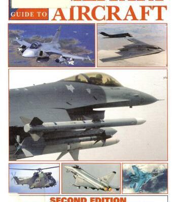 خرید و دانلود نسخه کامل کتاب The Vital Guide to Military Aircraft: The World’s Major Warplanes