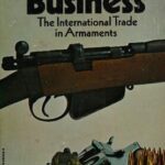 خرید و دانلود نسخه کامل کتاب The War Business: The International Trade in Armaments