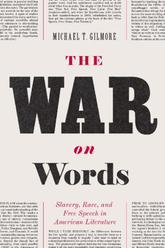 خرید و دانلود نسخه کامل کتاب The War on Words: Slavery, Race, and Free Speech in American Literature_68ec0e8424269.jpeg خرید و دانلود نسخه کامل کتاب The War on Words: Slavery, Race, and Free Speech in American Literature