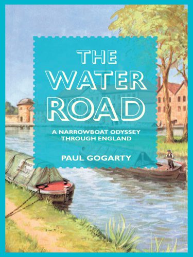 خرید و دانلود نسخه کامل کتاب The Water Road: An Odyssey by Narrowboat Through England’s Waterways_68f1f00818df0.jpeg خرید و دانلود نسخه کامل کتاب The Water Road: An Odyssey by Narrowboat Through England’s Waterways