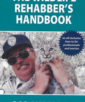 خرید و دانلود نسخه کامل کتاب The Wildlife Rehabber’s Handbook