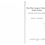 خرید و دانلود نسخه کامل کتاب The Wine Song in Classical Arabic Poetry: Abu Nuwas and the Literary Tradition