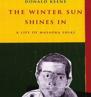 خرید و دانلود نسخه کامل کتاب The Winter Sun Shines In: A Life of Masaoka Shiki