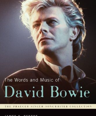 خرید و دانلود نسخه کامل کتاب The Words and Music of David Bowie (The Praeger Singer-Songwriter Collection)