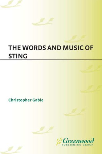 خرید و دانلود نسخه کامل کتاب The Words and Music of Sting (The Praeger Singer-Songwriter Collection)_68def18d7922b.jpeg خرید و دانلود نسخه کامل کتاب The Words and Music of Sting (The Praeger Singer-Songwriter Collection)