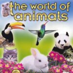 خرید و دانلود نسخه کامل کتاب The World of Animals (Children, Have You Ever Thought?)