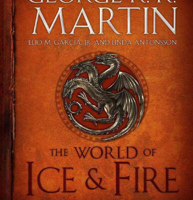 خرید و دانلود نسخه کامل کتاب the world of ice and fire – the untold history of westeros and the game of thrones