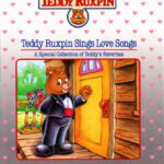 خرید و دانلود نسخه کامل کتاب The World of Teddy Ruxpin – Teddy Ruxpin Sings Love Songs