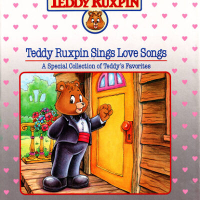 خرید و دانلود نسخه کامل کتاب The World of Teddy Ruxpin – Teddy Ruxpin Sings Love Songs