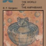 خرید و دانلود نسخه کامل کتاب The World of The Amphibians