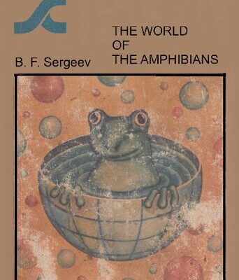 خرید و دانلود نسخه کامل کتاب The World of The Amphibians