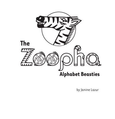 خرید و دانلود نسخه کامل کتاب The Zoopha Alphabet Beasties: Animal Characters from Aa to Zz – Colouring Book Edition