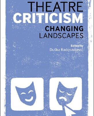 خرید و دانلود نسخه کامل کتاب Theatre Criticism: Changing Landscapes