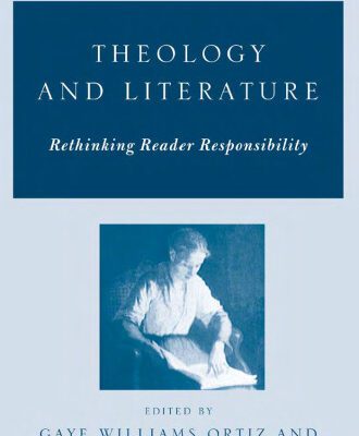 خرید و دانلود نسخه کامل کتاب Theology and Literature: Rethinking Reader Responsibility