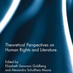 خرید و دانلود نسخه کامل کتاب Theoretical Perspectives on Human Rights and Literature