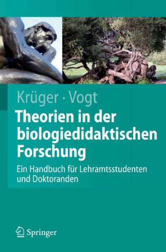 خرید و دانلود نسخه کامل کتاب Theorien in der biologiedidaktischen Forschung: Ein Handbuch fur Lehramtsstudenten und Doktoranden_68e447f407458.jpeg خرید و دانلود نسخه کامل کتاب Theorien in der biologiedidaktischen Forschung: Ein Handbuch fur Lehramtsstudenten und Doktoranden
