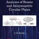 خرید و دانلود نسخه کامل کتاب Theories and Analyses of Beams and Axisymmetric Circular Plates