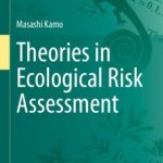 خرید و دانلود نسخه کامل کتاب Theories in Ecological Risk Assessment