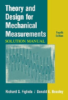 خرید و دانلود نسخه کامل کتاب Theory and Design for Mechanical Measurements – Solution Manual