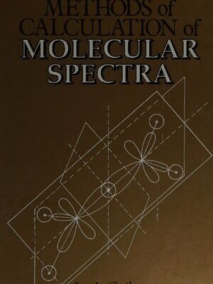 خرید و دانلود نسخه کامل کتاب Theory and Methods of Calculation of Molecular Spectra