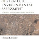 خرید و دانلود نسخه کامل کتاب Theory and Practice of Strategic Environmental Assessment: Towards a More Systematic Approach